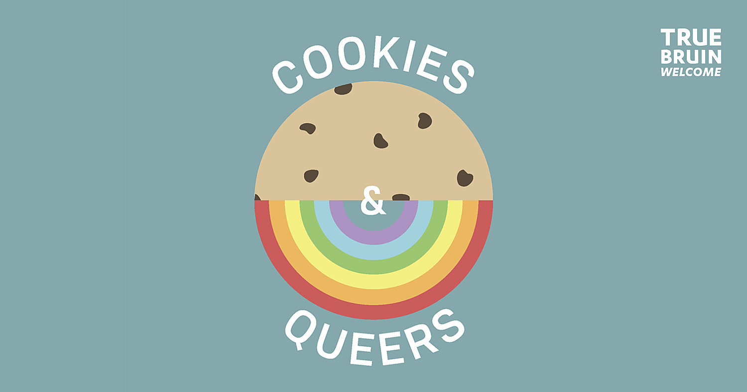 Cookies & Queers - True Bruin Welcome