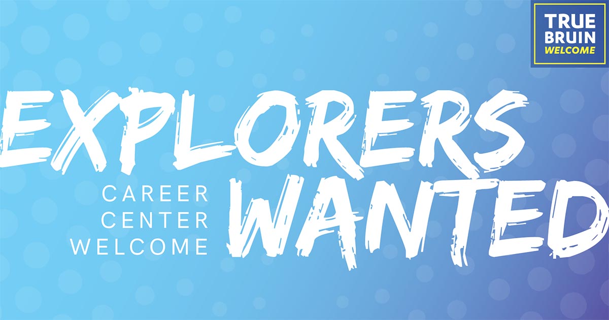 Explorers Wanted: Career Center Welcome