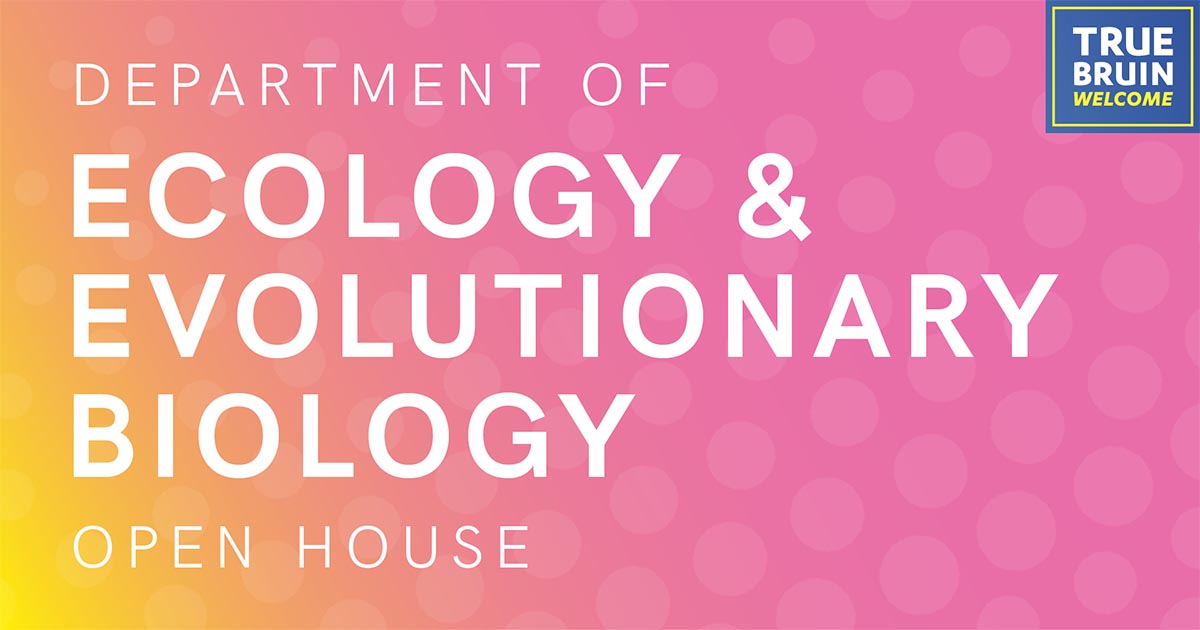Department of Ecology and Evolutionary Biology Open House