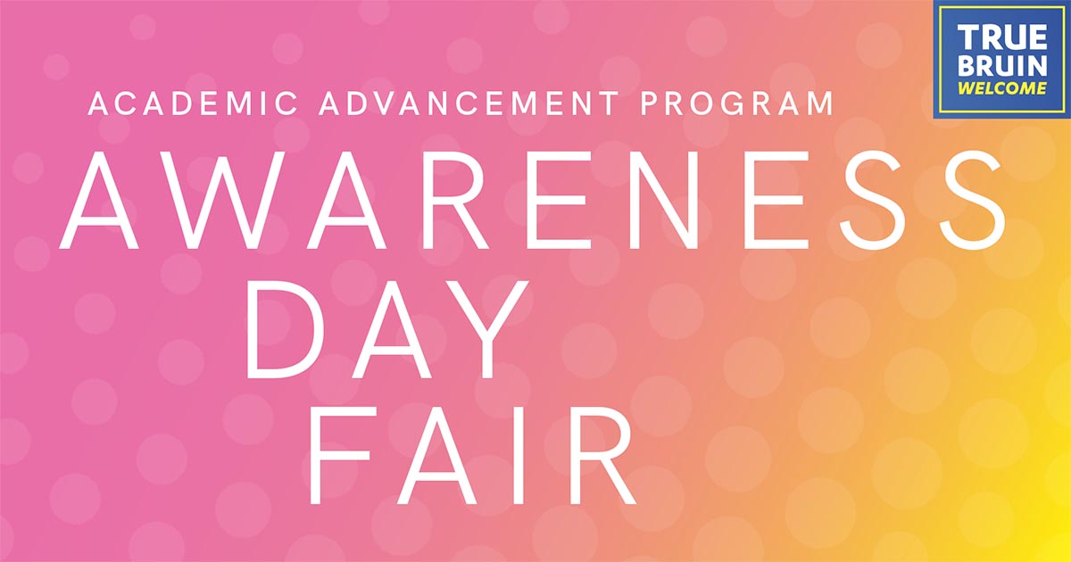 Academic Advancement Program Awareness Day Fair