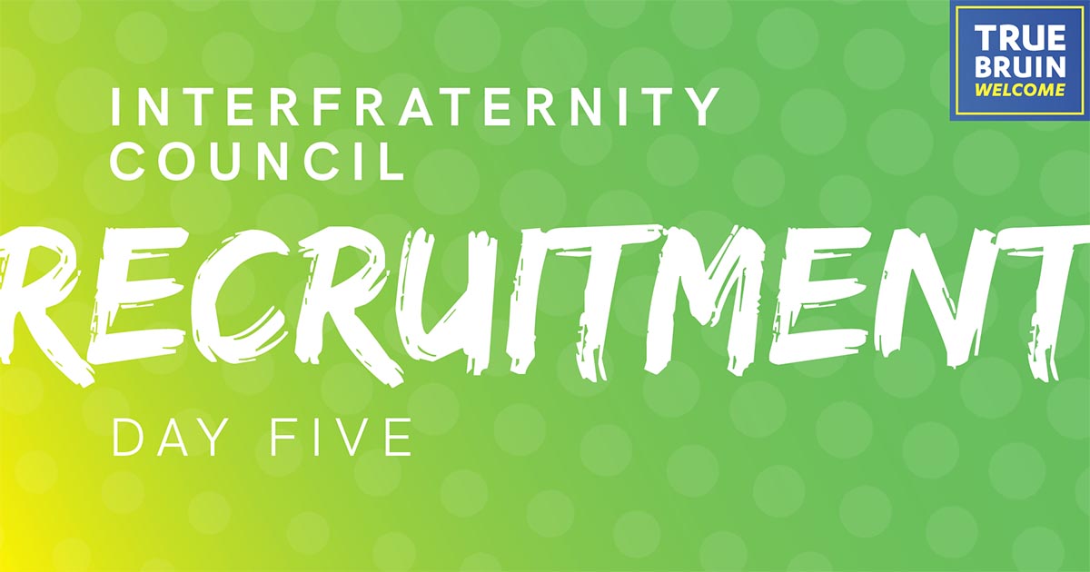 Interfraternity Council Recruitment: Day Five
