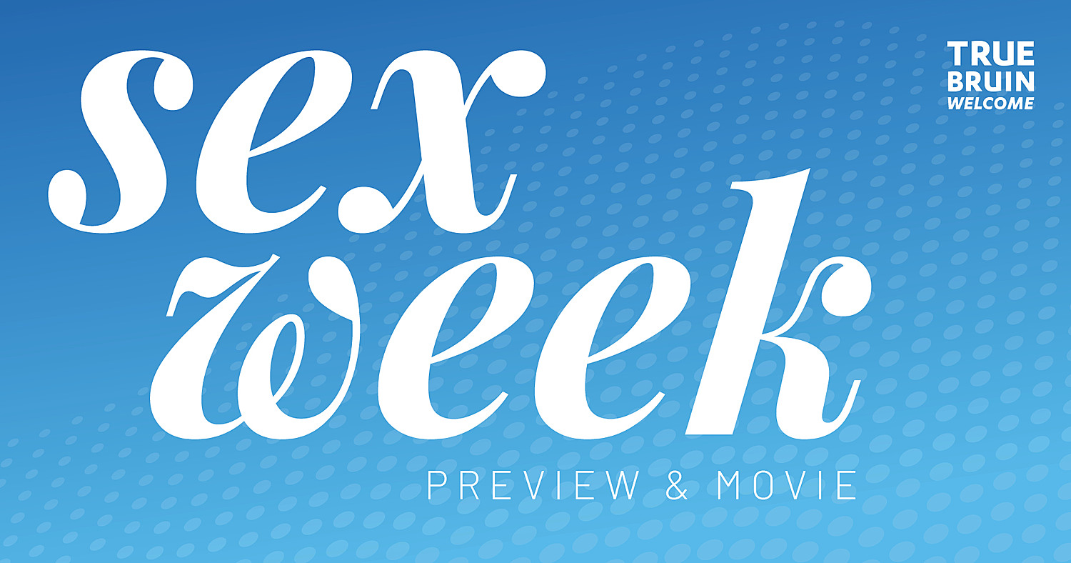 Sex Week Preview and Book Smart Movie Viewing - True Bruin Welcome