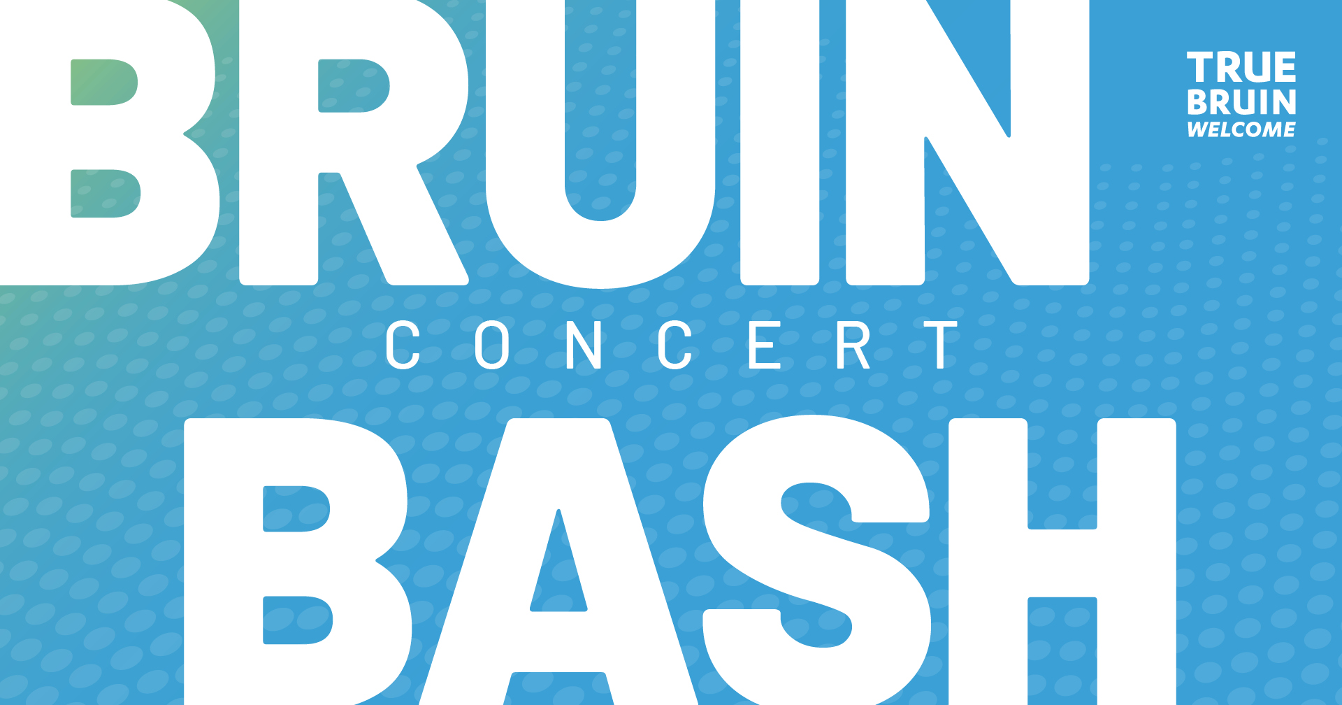 Bruin Bash True Bruin UCLA