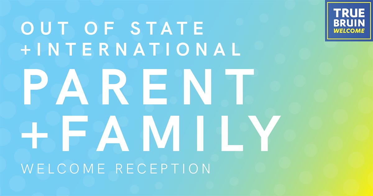 Out-of-State/International Parent & Family Welcome Reception