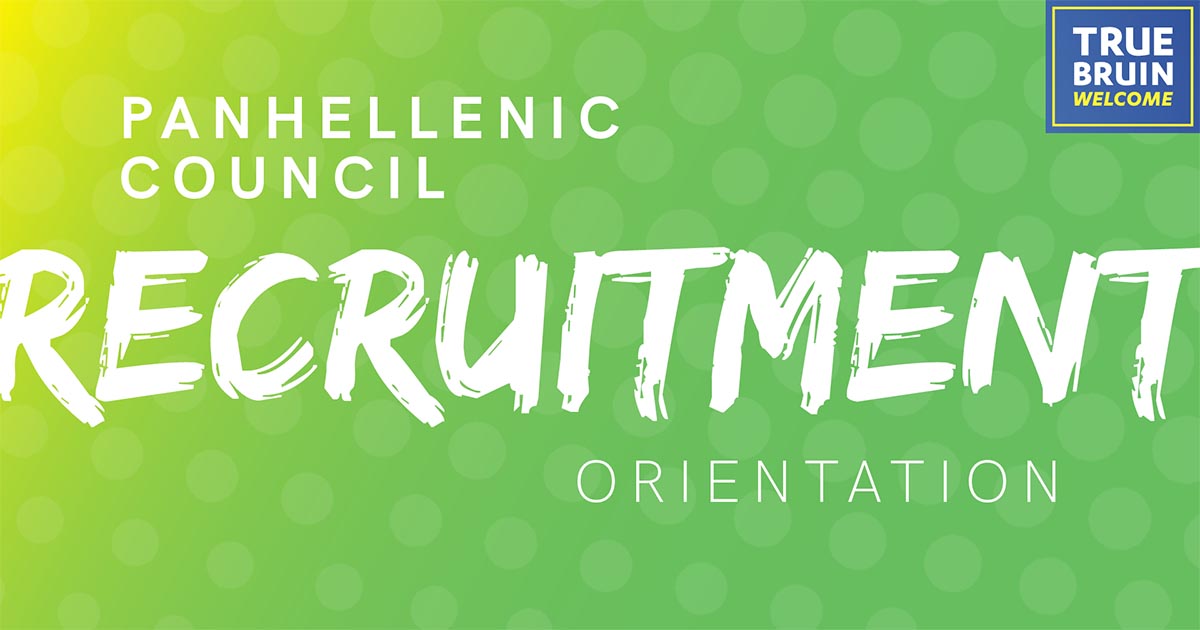 Panhellenic Council Recruitment: Orientation