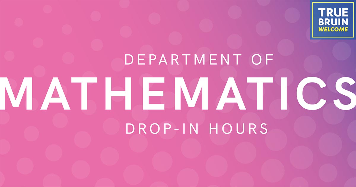 Department of Mathematics Drop-In Hours