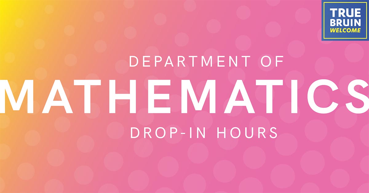 Department of Mathematics Drop-In Hours