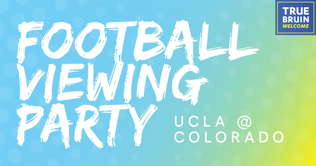Football Viewing Party: UCLA @ Colorado