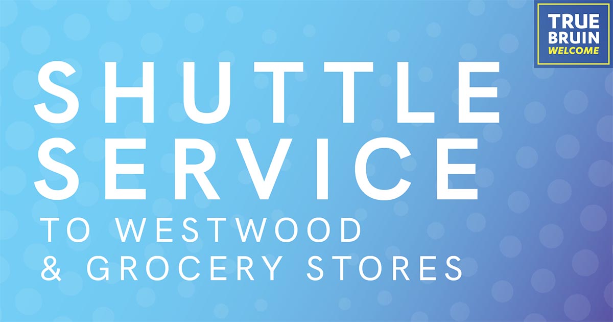 Shuttle Service to Westwood & Grocery Stores